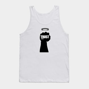 TRUST by BraeonArt Tank Top